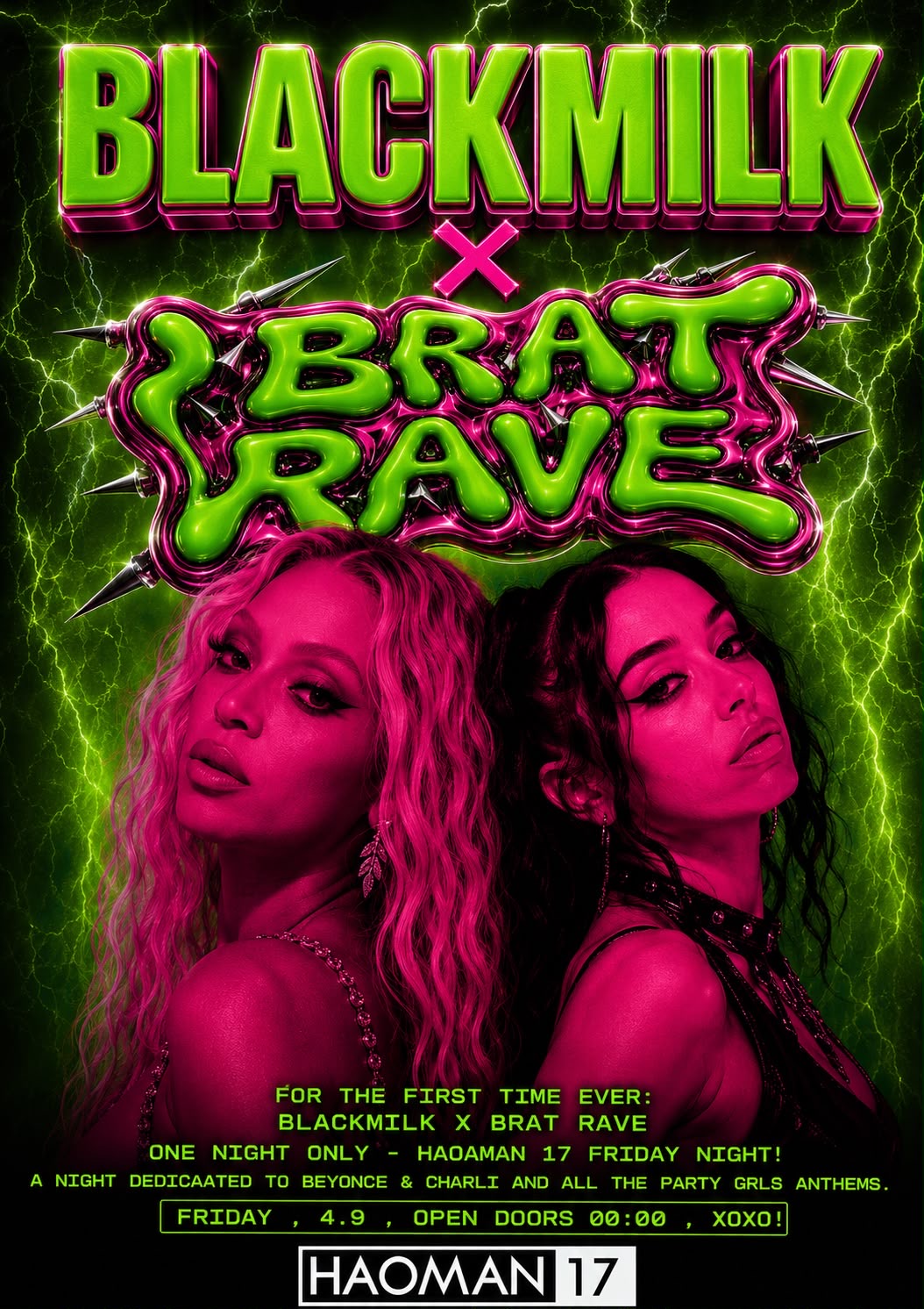 BLACKMILK X BRAT RAVE // HAOMAN 17 // FRIDAY 4.9