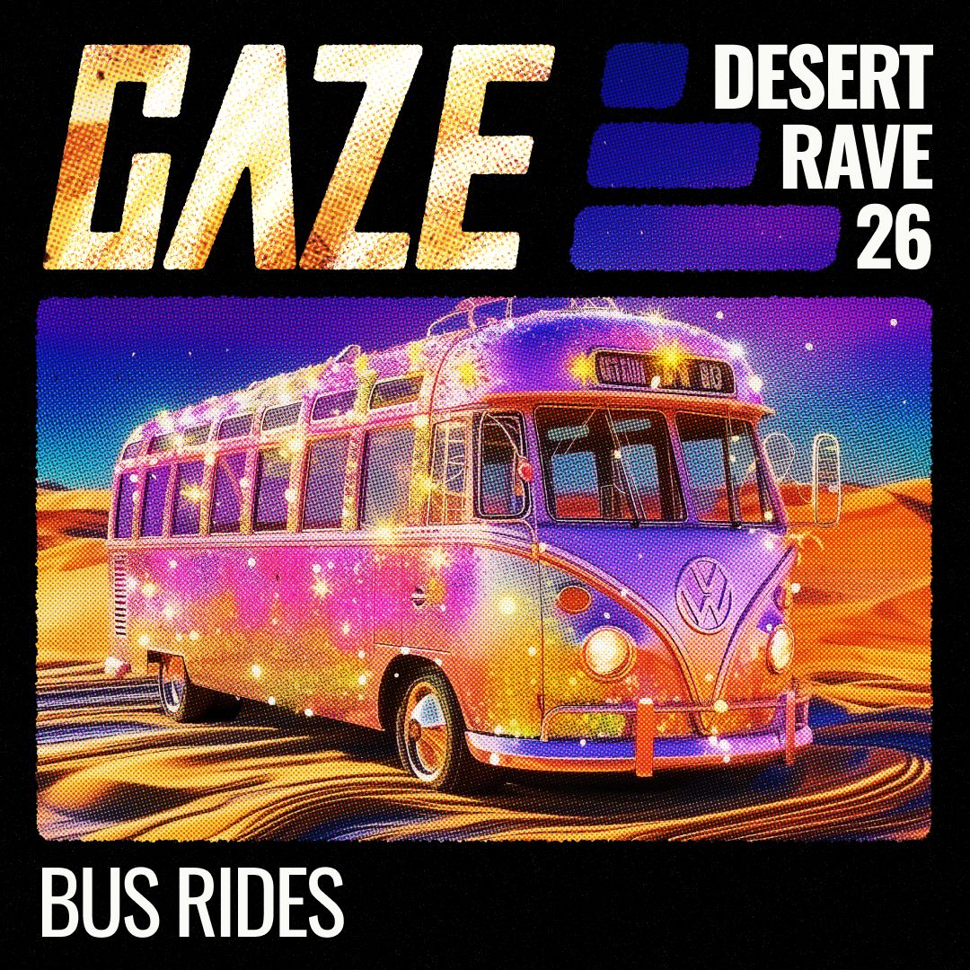 BUSES TO GAZE DESERT RAVE 15/5/26 | Chillz